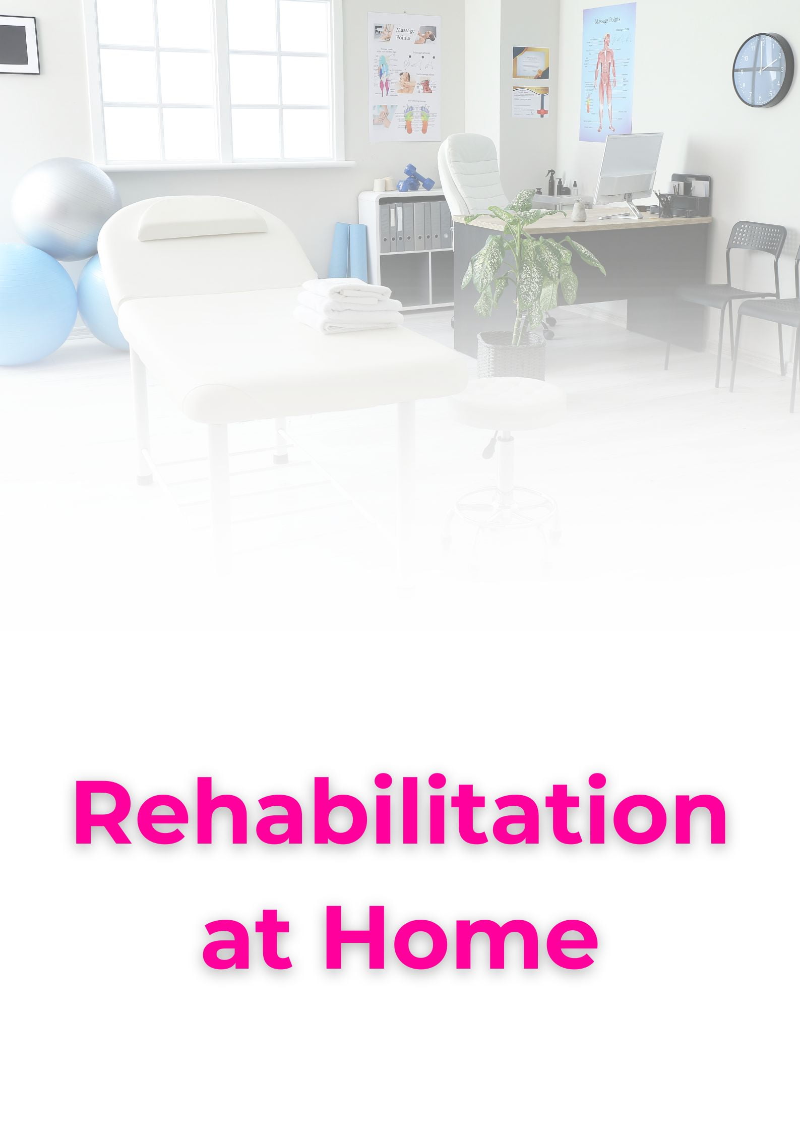 Rehabilitation at Home